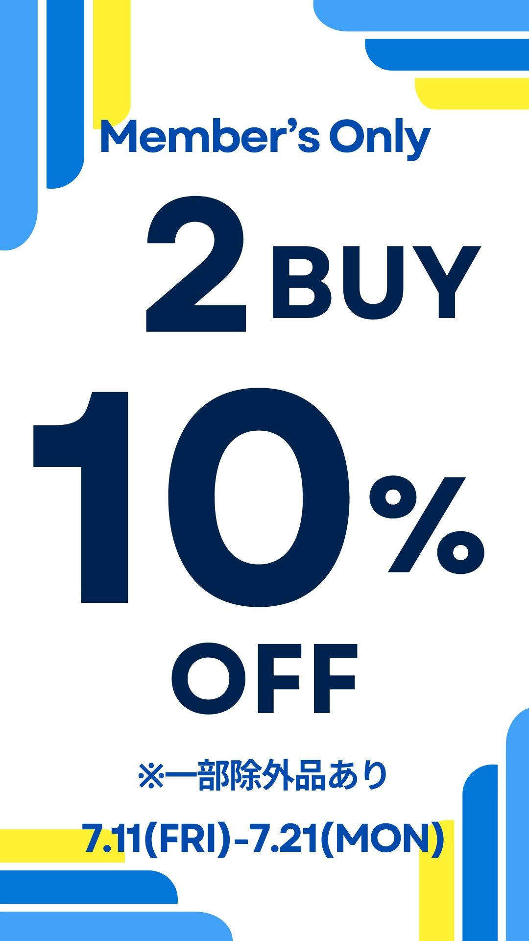 Member's Only 2BUY10%OFF